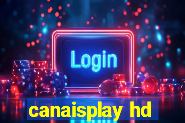 canaisplay hd